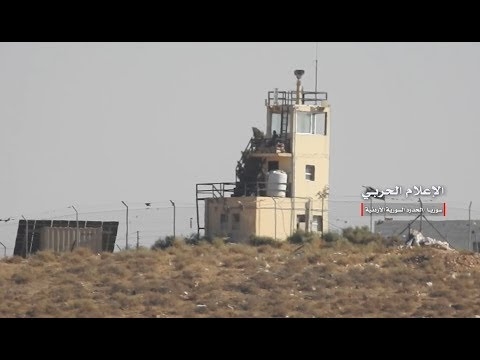 بالفيديو: مواكبة عمليات الجيش على الحدود السورية _ الأردنية وتوثيق السيطرة على المخافر الحدودية 